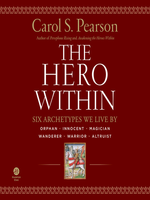 Title details for Hero Within--Rev. & Expanded Ed. by Carol S. Pearson - Available
